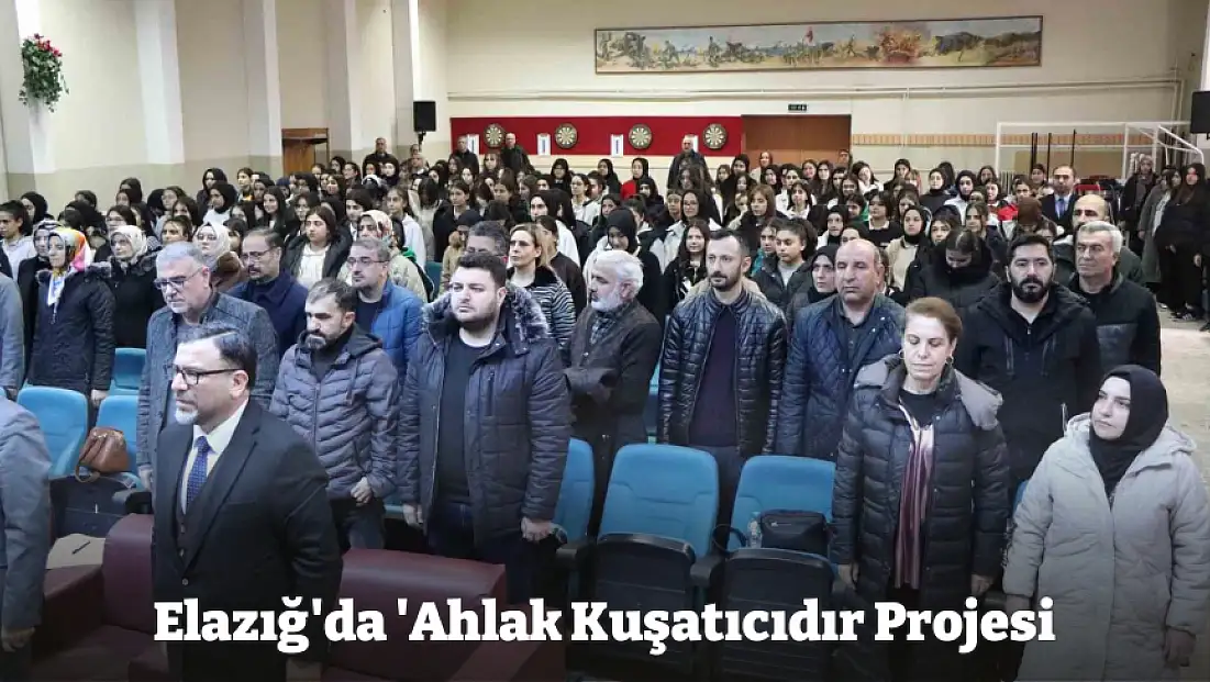 Elazığ'da 'Ahlak Kuşatıcıdır Projesi