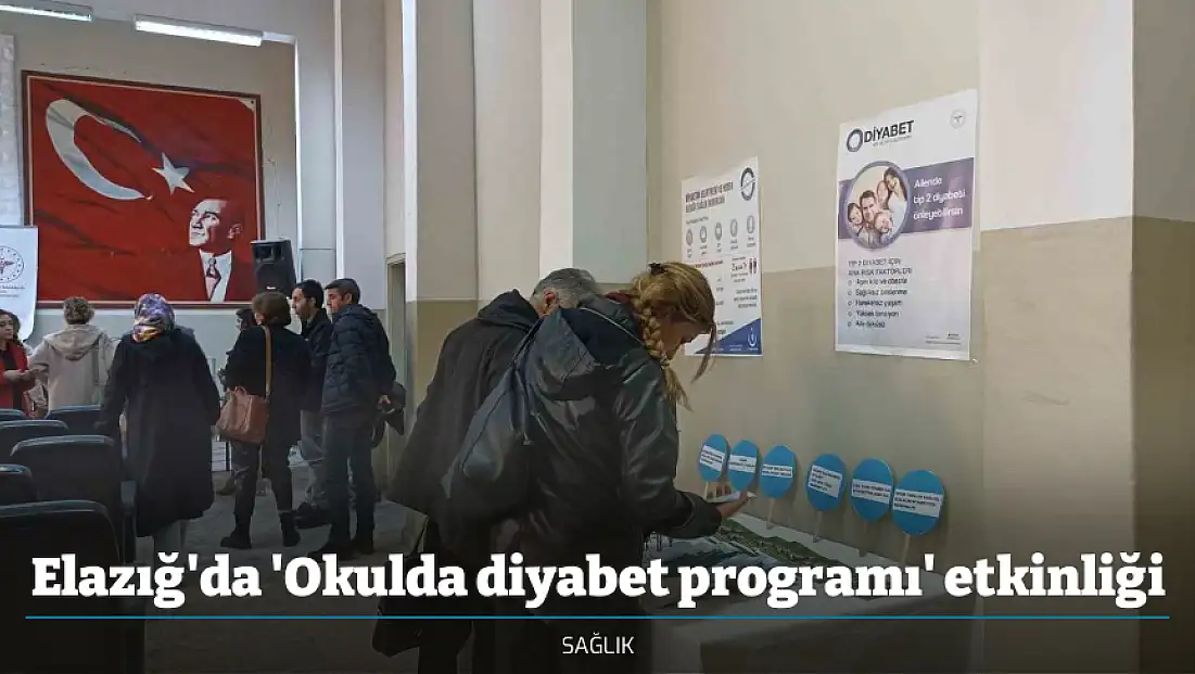 Elazığ'da 'Okulda diyabet programı' etkinliği