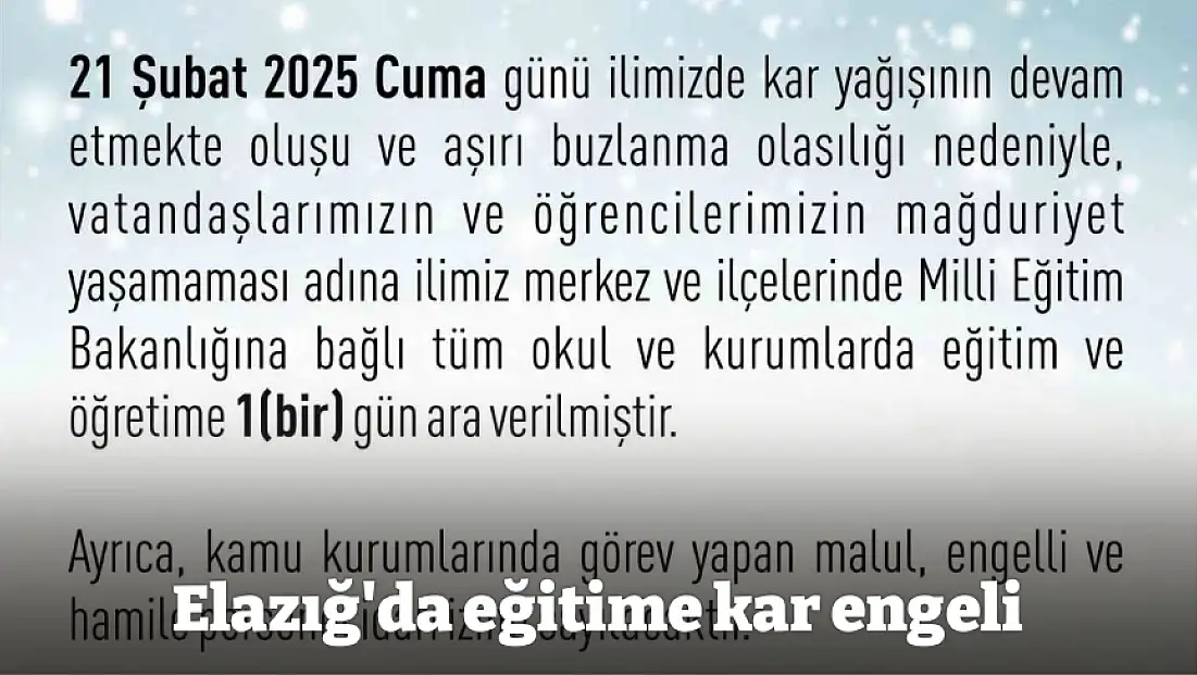 Elazığ'da eğitime kar engeli