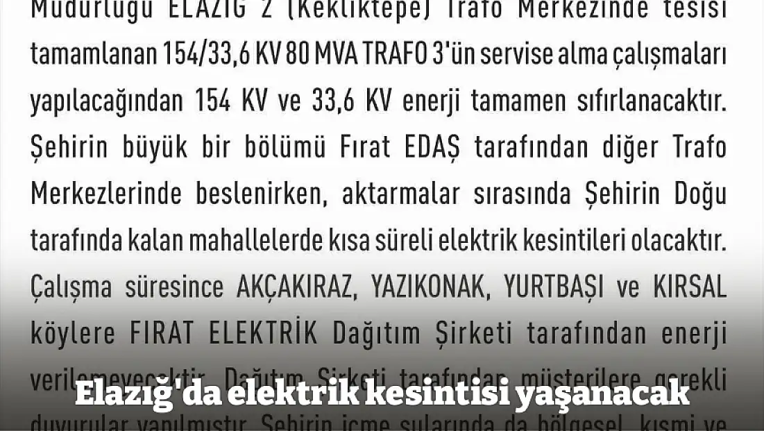 Elazığ'da elektrik kesintisi yaşanacak