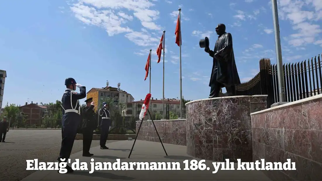 Elazığ'da jandarmanın 186. yılı kutlandı