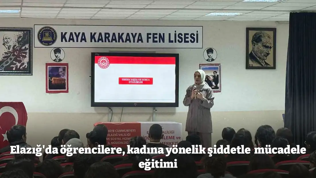 Elazığ'da öğrencilere, kadına yönelik şiddetle  mücadele eğitimi