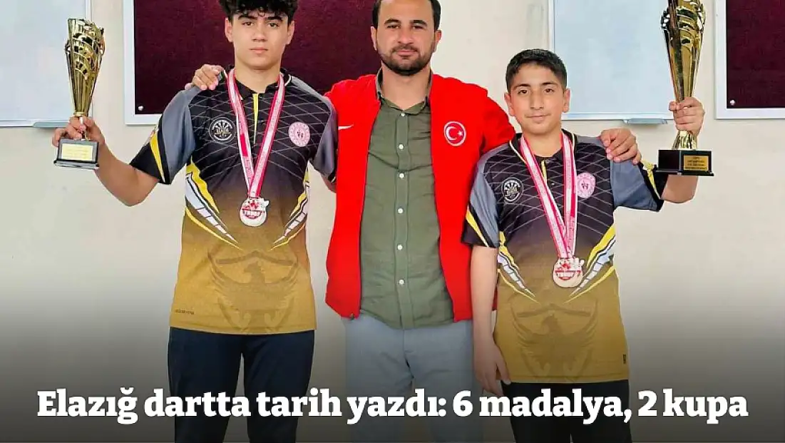 Elazığ dartta tarih yazdı: 6 madalya, 2 kupa