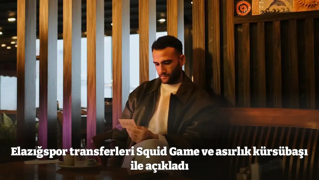 Elazığspor transferleri Squid Game ve asırlık kürsübaşı ile açıkladı