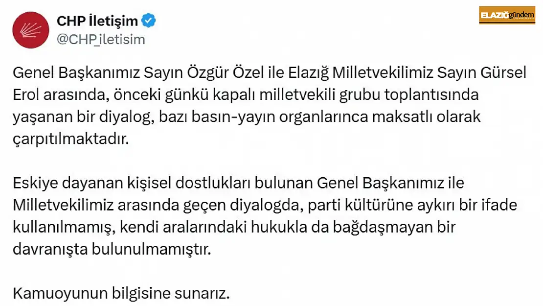 CHP'den, Genel Başkan Özel ve Elazığ Milletvekili Erol açıklaması