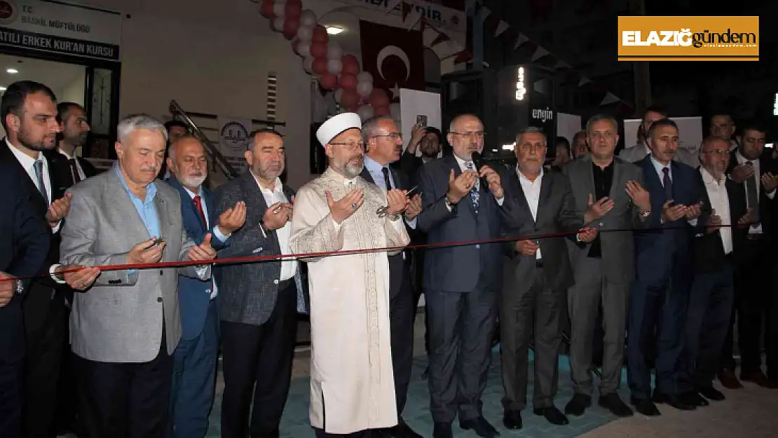 Diyanet İşleri Başkanı Erbaş, Elazığ'da 65 öğrenci kapasiteli Kur'an kursunun açılışına katıldı