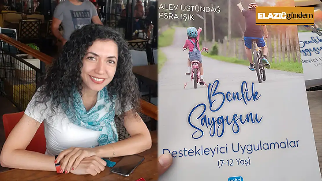 Dr. Alev Üstündağ yazdı: Çocuklarda Benlik Saygısı