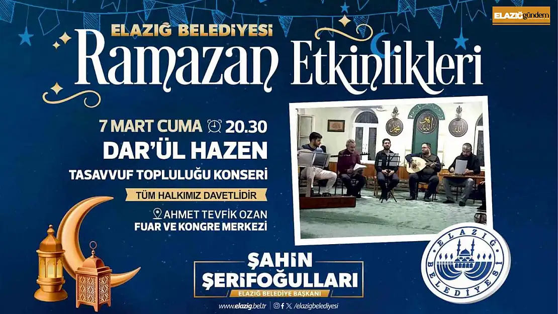 Elazığ Belediyesi Ramazan etkinliklerinde Dar'ül Hazen ekibi sahne alacak