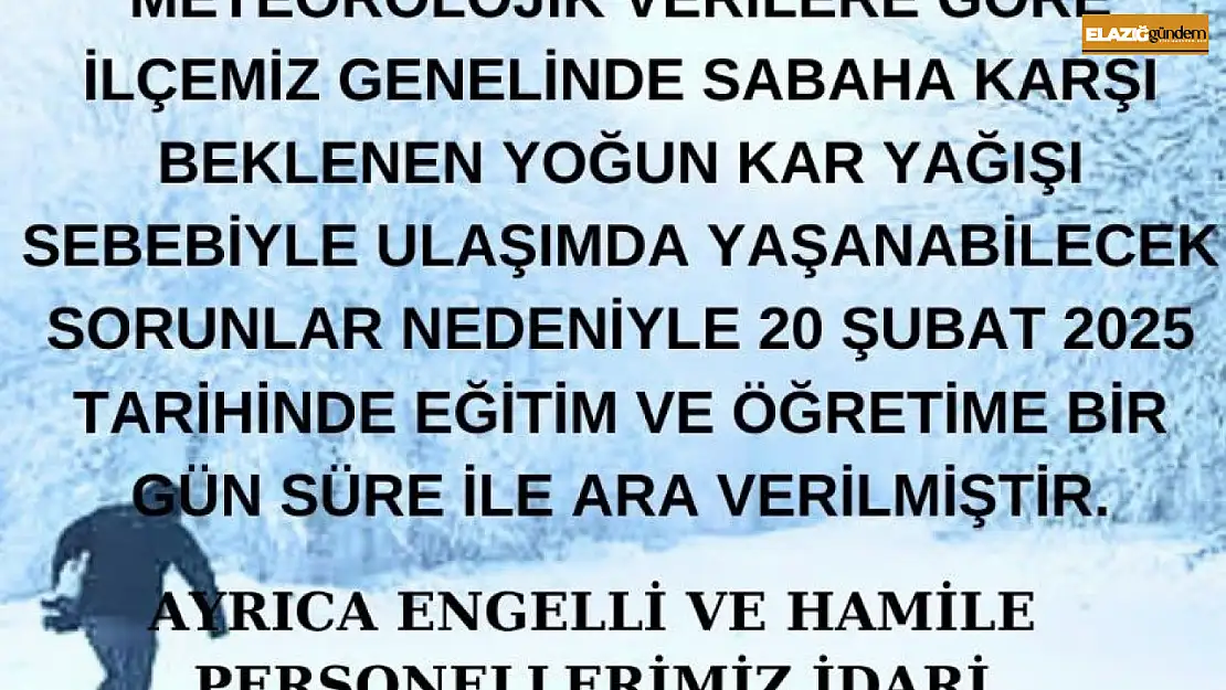 Elazığ'da 3 ilçede eğitime ara verildi