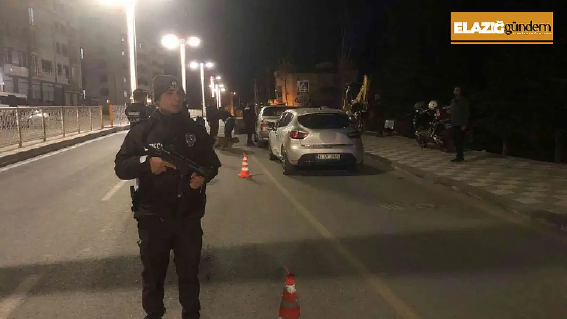 Elazığ'da denetimler sürüyor, polis göz açtırmıyor