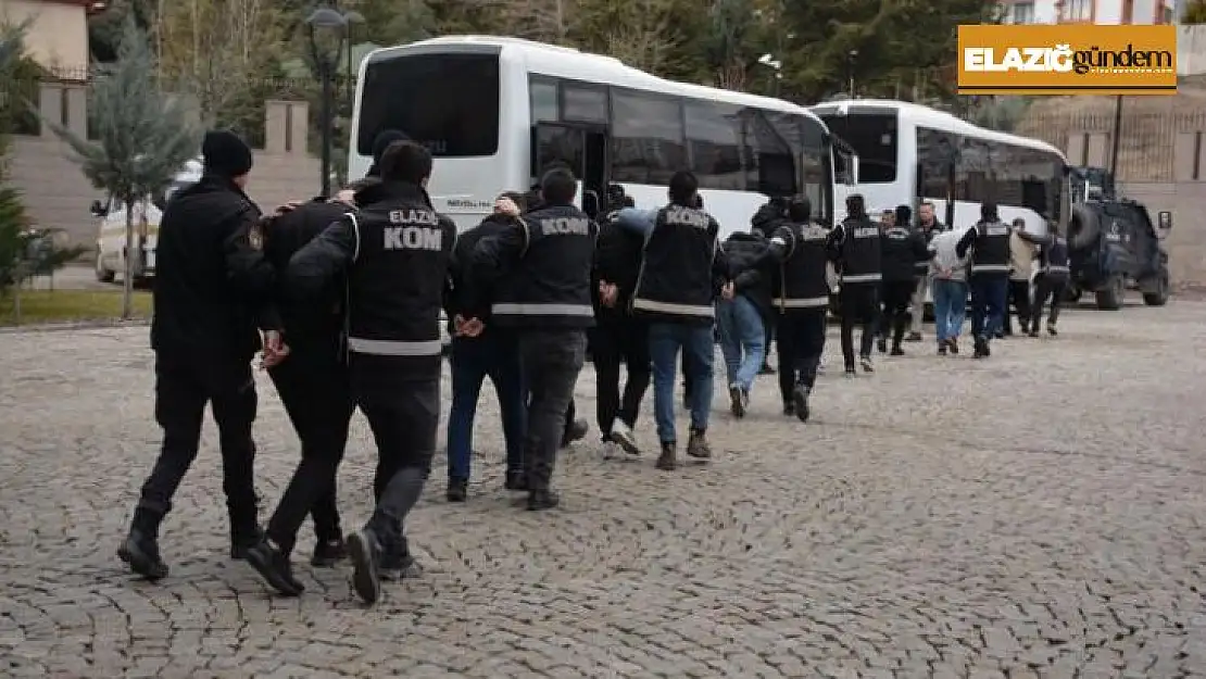 Elazığ'da Kafes 37 operasyonunda 20 şüpheli tutuklandı