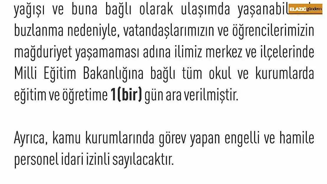 Elazığ'ın ilçelerinde de eğitime bir gün ara verildi