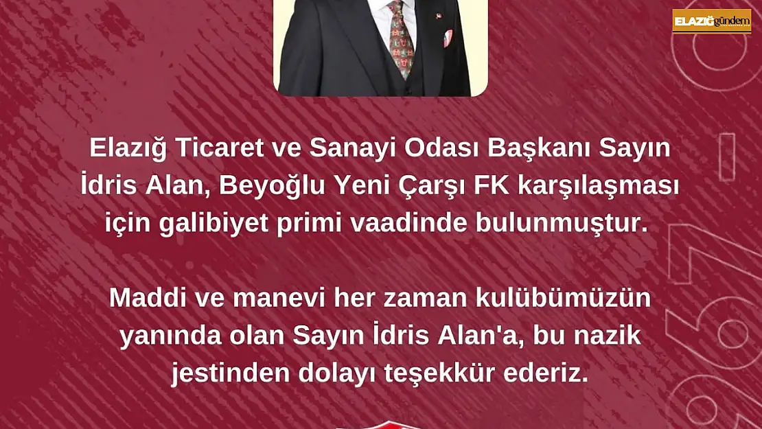 Elazığ TSO Başkanı Alan'dan Elazığspor'a prim sözü