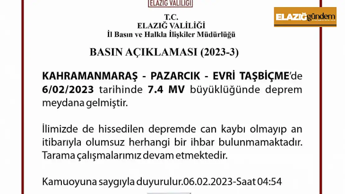 Elazığ Valisi Ömer Toraman: 'Şu ana kadar ilimizde herhangi bir yıkım ihbarı almadık'