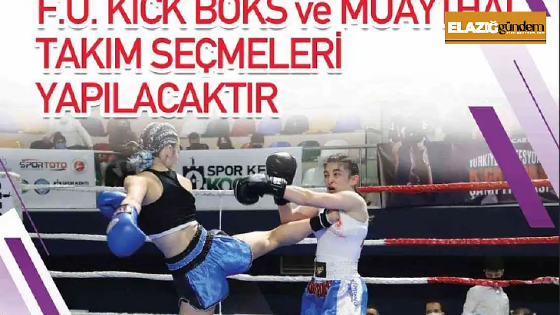 Fırat Üniversitesi kick boks ve muaythai takım seçmeleri yapacak