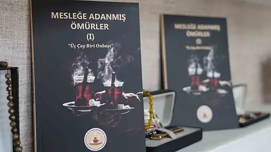 Elazığ'da 'Mesleğe Adanmış Ömürler' kitap haline geldi