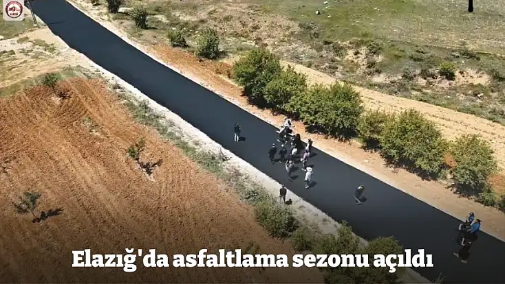 Elazığ'da asfaltlama sezonu açıldı
