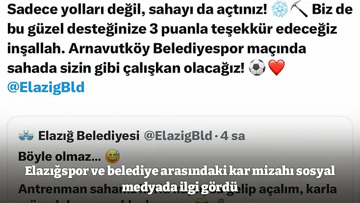 Elazığspor ve belediye arasındaki kar mizahı sosyal medyada ilgi gördü